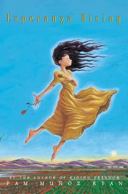 Esperanza Rising by Munoz Ryan, Pam
