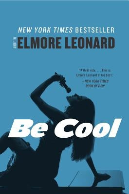 Be Cool by Leonard, Elmore