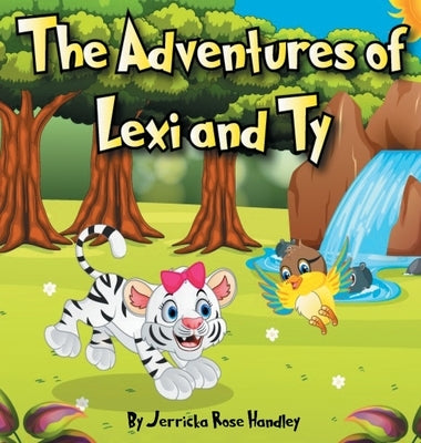 The Adventures of Lexi and Ty by Handley, Jerricka Rose