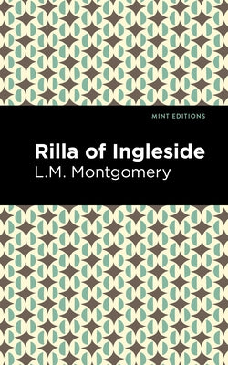 Rilla of Ingleside by Montgomery, LM