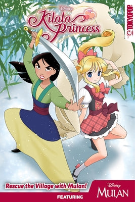 Kilala Princess: Mulan (Disney Manga), Volume 1 by Reaves, Mallory