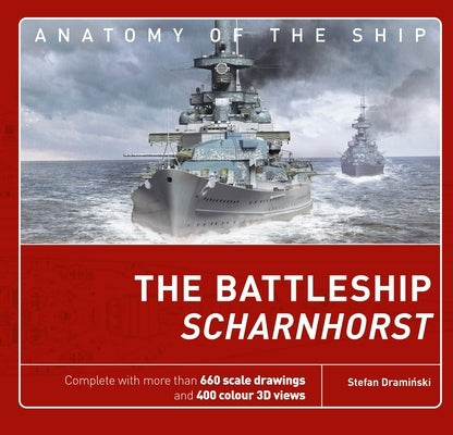The Battleship Scharnhorst by Draminski, Stefan