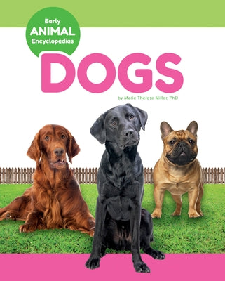 Dogs by Miller Marie-Therese Phd