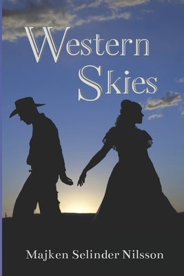 Western Skies by Selinder Nilsson, Majken