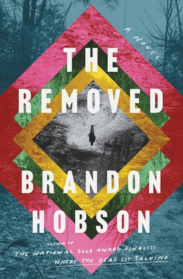 The Removed by Hobson, Brandon