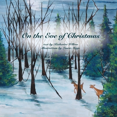 On the Eve of Christmas by Willow, Katherine