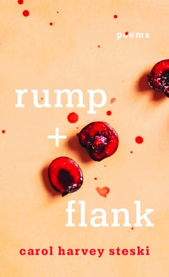 Rump + Flank by Steski, Carol