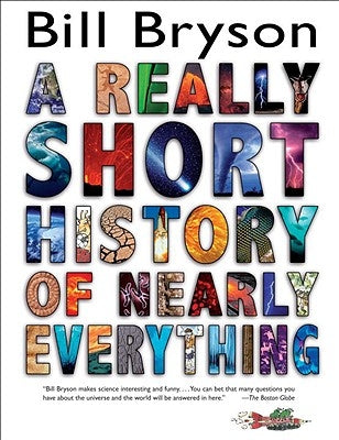 A Really Short History of Nearly Everything by Bryson, Bill