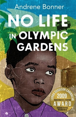 No Life In Olympic Gardens by Bonner, Andrene