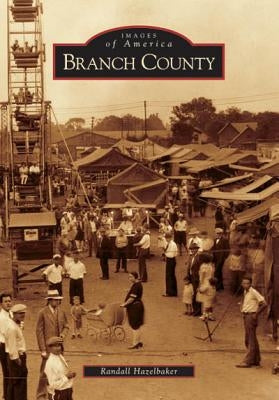 Branch County by Hazelbaker, Randall