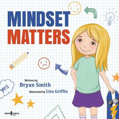 Mindset Matters by Smith, Bryan