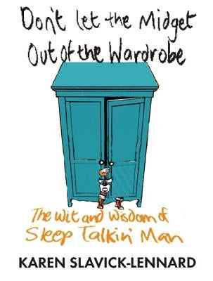 Sleep Talkin' Man by Slavick-Lennard, Karen