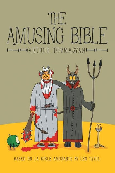 The Amusing Bible by Tovmasyan, Arthur