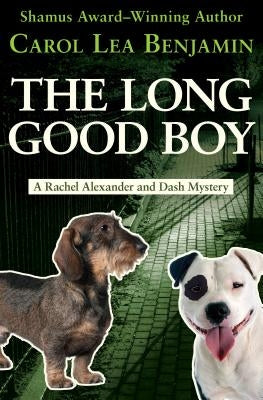 The Long Good Boy by Benjamin, Carol Lea