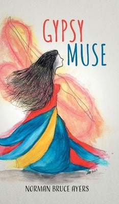 Gypsy Muse by Ayers, Norman Bruce