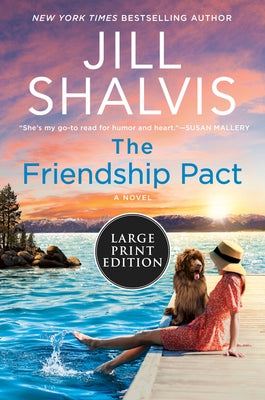The Friendship Pact by Shalvis, Jill
