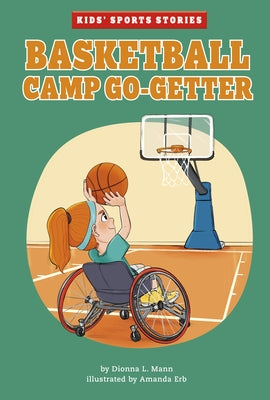 Basketball Camp Go-Getter by Mann, Dionna L.