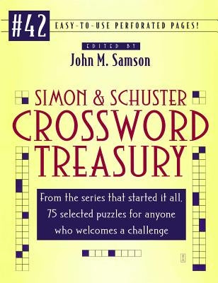 Simon and Schuster Crossword Treasury # 42 by Samson, John M.