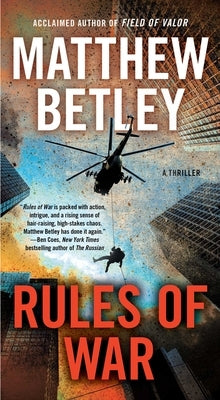 Rules of War, Volume 4: A Thriller by Betley, Matthew