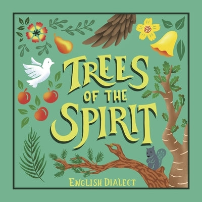 Trees of the Spirit: Branches of Truth by English, Travis