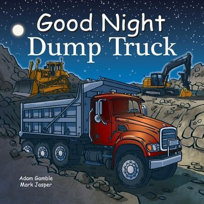Good Night Dump Truck by Gamble, Adam