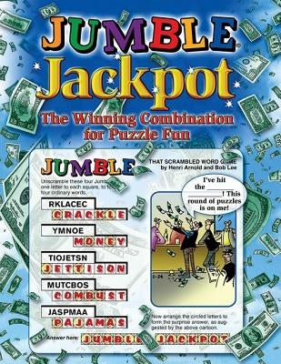 Jumble(r) Jackpot: The Winning Combination for Puzzle Fun by Tribune Media Services