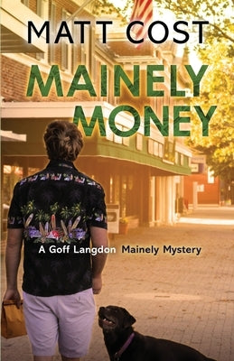 Mainely Money by Cost, Matt