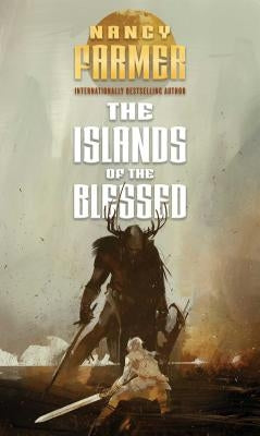 The Islands of the Blessed: Volume 3 by Farmer, Nancy
