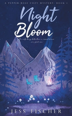 Night Bloom by Fischer, Jess
