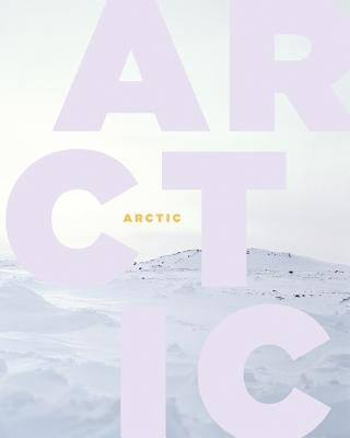 Arctic by Holm, Michael
