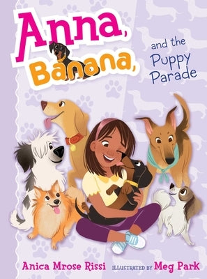 Anna, Banana, and the Puppy Parade, Volume 4 by Rissi, Anica Mrose