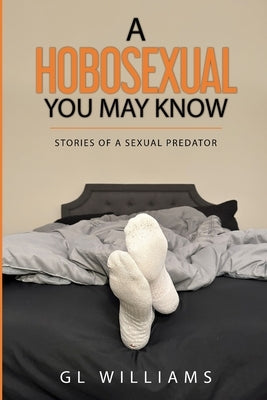 A Hobosexual You May Know by Williams, Gl