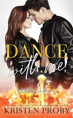 Dance With Me by Proby, Kristen