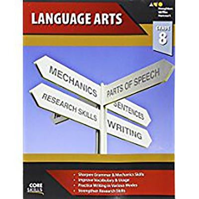 Steck-Vaughn Core Skills Language Arts: Workbook Grade 8 by Steck-Vaughn Company
