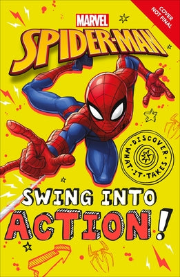 Marvel Spider-Man Swing Into Action! by Last, Shari