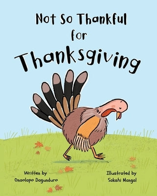 Not So Thankful for Thanksgiving by Dagunduro, Onaolapo