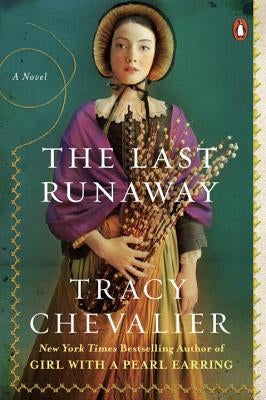 The Last Runaway by Chevalier, Tracy