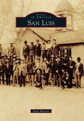 San Luis by Maestas, Dana