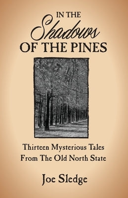 In The Shadows Of The Pines by Sledge, Joe