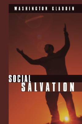 Social Salvation by Gladden, Washington