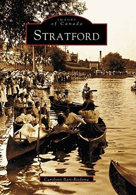 Stratford by Bart-Riedstra, Carolynn