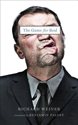 The Game for Real by Weiner, Richard