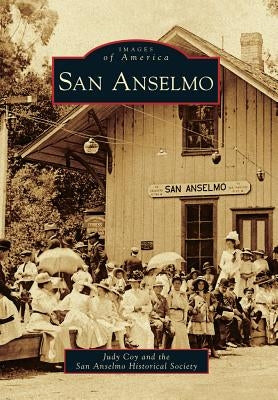 San Anselmo by Coy, Judy