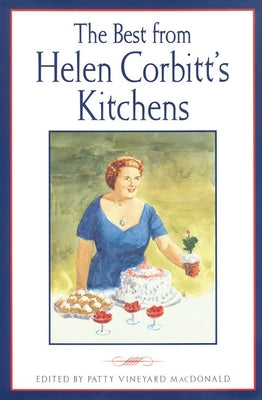 The Best from Helen Corbitt's Kitchens, Volume 1 by MacDonald, Patty Vineyard