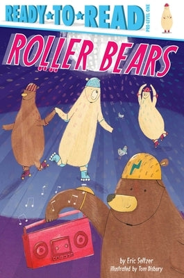 Roller Bears by Seltzer, Eric
