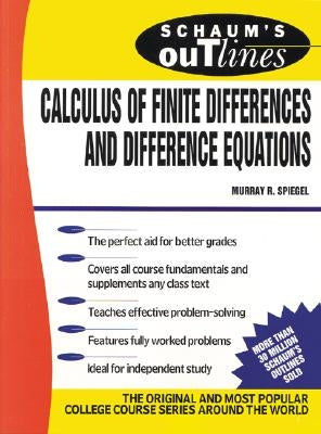 Schaum's Outline of Calculus of Finite Differences and Difference Equations by Spiegel, Murray R.