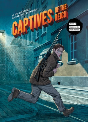 Book 3: Lessons in Resistance by Rightkeye, Jens Ole