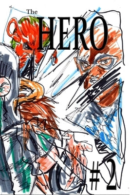 The Hero #2 by Rodrigues, Jos&#233; L. F.