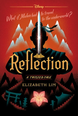 Reflection: A Twisted Tale by Lim, Elizabeth