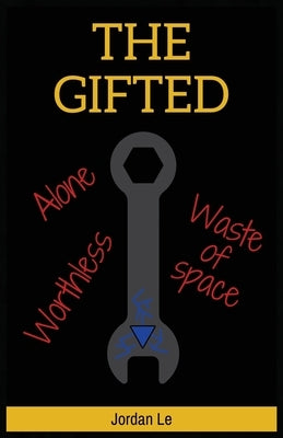 The Gifted by Le, Jordan